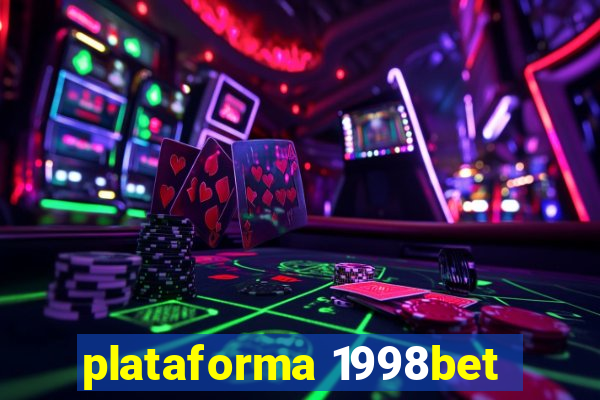 plataforma 1998bet